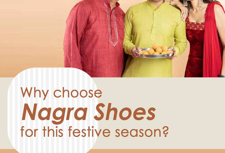 Why choose Nagra Shoes for this festive season?